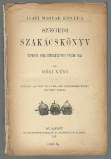 Rézi néni: Szegedi ​szakácskönyv