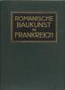 Romanische Baukunst in Frankreich