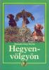 Homoki-Nagy István: Hegyen-völgyön