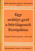Egy erdélyi gróf a felvilágosult Európában