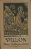 Villon: A nagy testamentum. Kétnyelvű klasszikusok	